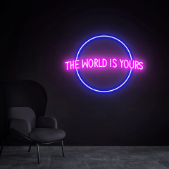 The World Is Yours Neon Sign for Home Decor & Gift